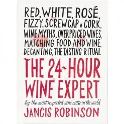 Hachette Book Group THE 24-HOUR WINE EXPERT