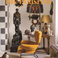 Rizzoli New Arrivals The Parisians: Tastemakers At Home