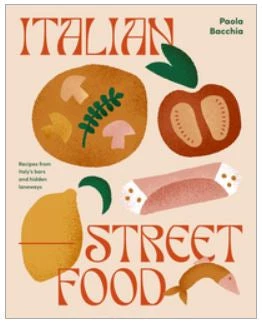 Rizzoli Decor Italian Street Food: Recipes From Italy's Bars And Hidden Laneways By Paola Bacchia 1 Rizzoli Decor Italian Street Food: Recipes From Italy's Bars And Hidden Laneways By Paola Bacchia