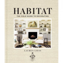 Hachette Book Group Habitat: The Field Guide To Decorating New Arrivals
