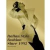 Hachette Book Group ITALIAN STYLE - FASHION SINCE 1945 Decor