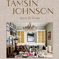 Rizzoli Tamsin Johnson: Spaces For Living